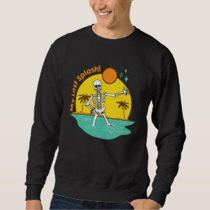 My Last Splash Skeleton Bride Beach Bachelorette P Sweatshirt