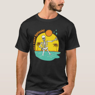 My Last Splash Skeleton Bride Beach Bachelorette P T-Shirt