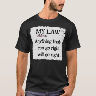 My Law of Positive Attraction Anti Negativity Pro  T-Shirt