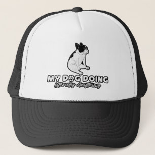 My Lazy English Bulldog Doing Literally Anything Trucker Hat