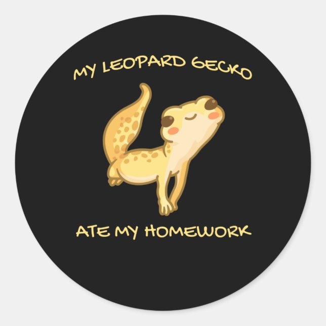 My Leopard Gecko Ate My Homework Gekko Men Lizard Classic Round Sticker (Front)