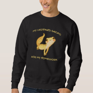 My Leopard Gecko Ate My Homework Gekko Men Lizard Sweatshirt