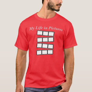 My Life in Pictures T-Shirt