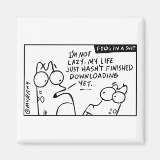 "My Life is Downloading" Magnet