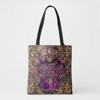 My life is full of Magick! Violet,crown,bird. Tote Bag