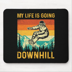 My Life Is Going Downhill - Snowboarder Snowboardi Mouse Pad
