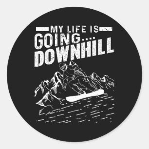 My Life Is Going Downhill Snowboarder Snowboarding Classic Round Sticker