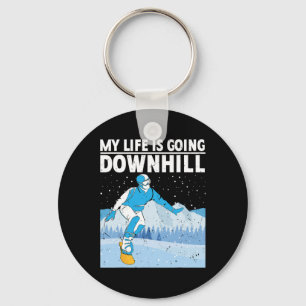 My Life Is Going Downhill Snowboarder Snowboarding Key Ring