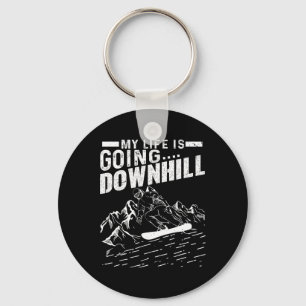 My Life Is Going Downhill Snowboarder Snowboarding Key Ring
