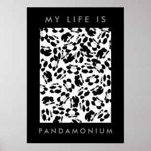 My life is panda-monium poster