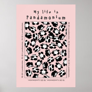 My life is panda-monium poster