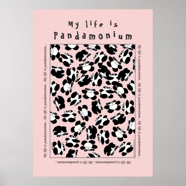 My life is panda-monium poster (Front)