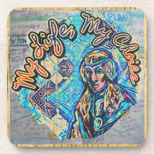 My Life, My Choice. Princess-like woman & Fractal Coaster (Front)