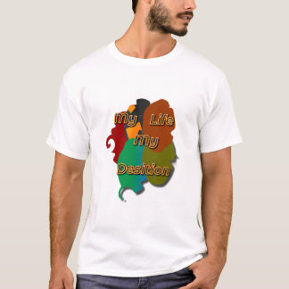 "My Life, My Decision" T-Shirt