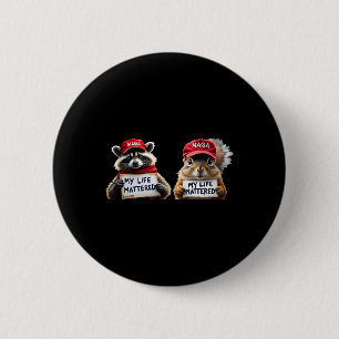 My Life Problemed Peanut Justice P-nut Squirrel Fr 6 Cm Round Badge
