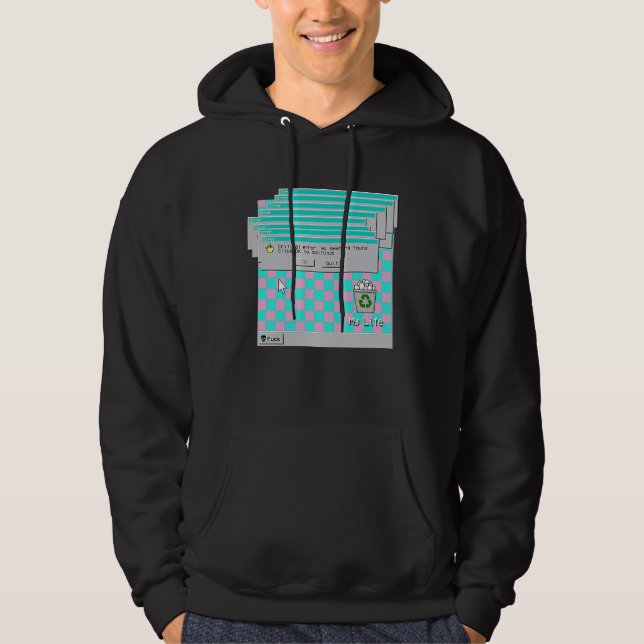 My Life Sad and Depressed 90s Vaporwave Aesthetic Hoodie (Front)