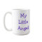 My Little Angel Mug