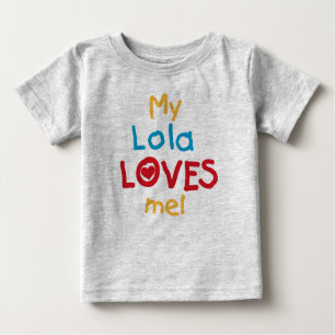 My Lola Loves Me T-shirts and Gifts