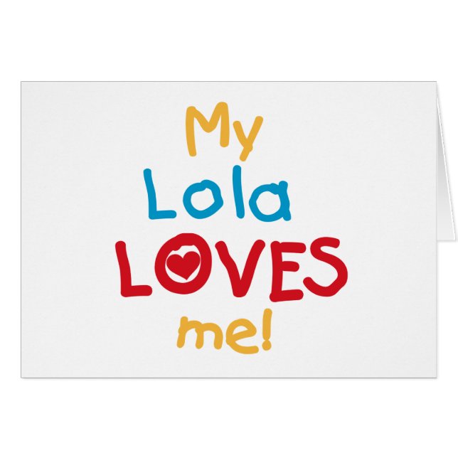 My Lola Loves Me T-shirts and Gifts (Front Horizontal)