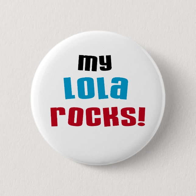 My Lola Rocks T-shirts and Gifts 6 Cm Round Badge (Front)