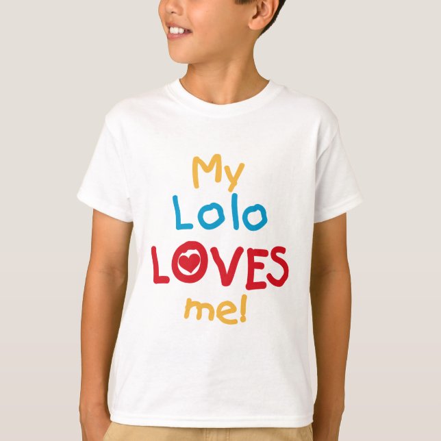 My Lolo Loves Me T-shirts and Gifts (Front)