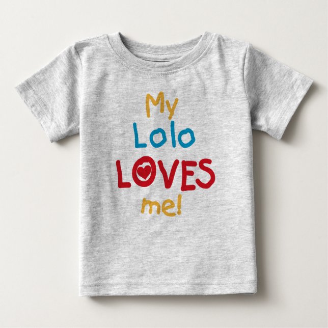My Lolo Loves Me T-shirts and Gifts (Front)
