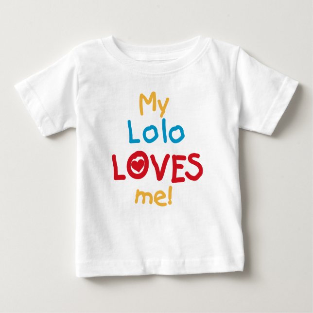 My Lolo Loves Me T-shirts and Gifts (Front)