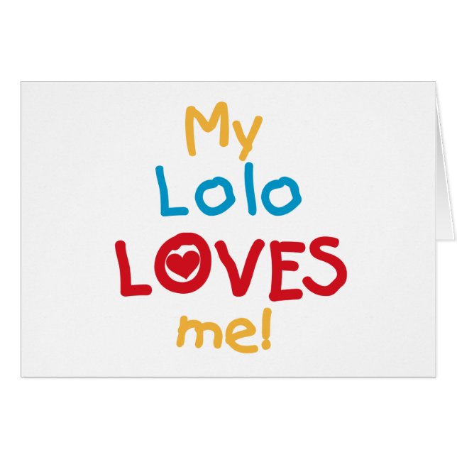 My Lolo Loves Me T-shirts and Gifts (Front Horizontal)
