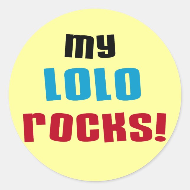 My Lolo Rocks T-shirts and Gifts Classic Round Sticker (Front)