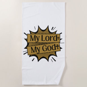 My Lord My God Biblical Cross Beach Towel
