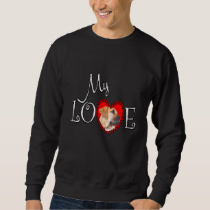 My Love Boerboel Sweatshirt
