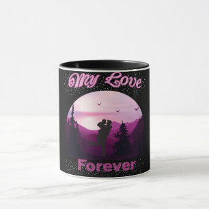 my love forever mug