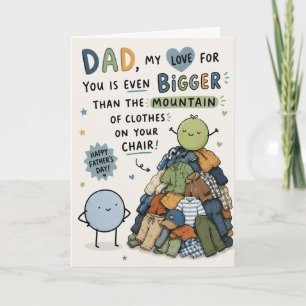 My Love Is Bigger Than the Mountain of Clothes Card