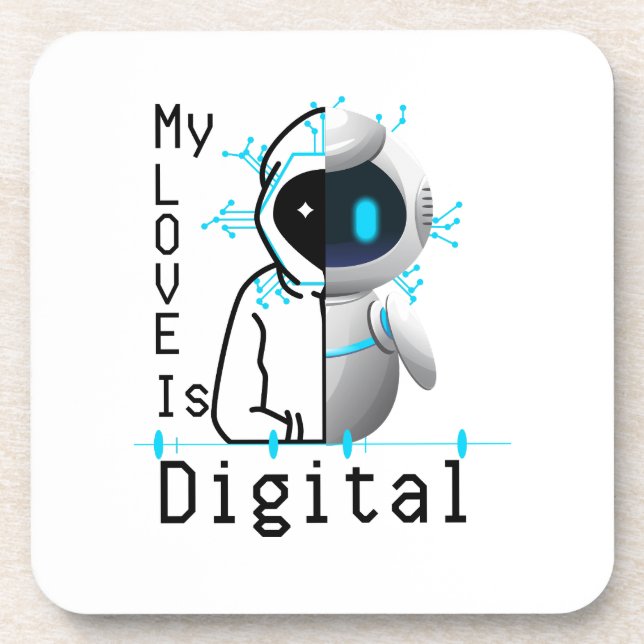 My Love is Digital.w Coaster (Front)
