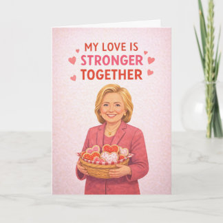 💖 My Love Is Stronger Together – Valentine’s Card