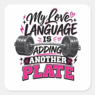My Love Language Is Adding Another Plate Square Sticker