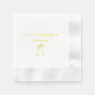 My Love Language is Champagne Cocktail Napkins