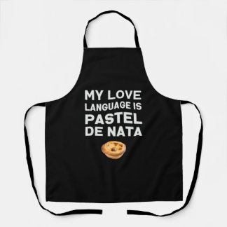 My Love Language is Pastel de Nata Apron