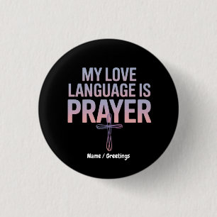 My Love Language Is Prayer Jesus Christian Design 3 Cm Round Badge