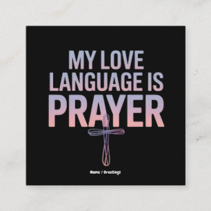 My Love Language Is Prayer Jesus Christian Design Square Business Card