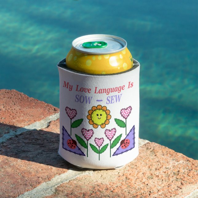 My Love Language Is Sow - Sew Can Cooler (In Situ Pool)
