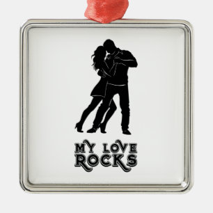 My Love Rocks - Dancing Couple Metal Ornament