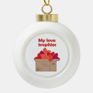 My love trophies in box full of Valentines hearts Ceramic Ball Christmas Ornament