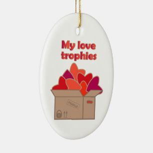 My love trophies in box full of Valentines hearts Ceramic Ornament
