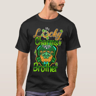 My Lucky Charms Call Me Brother St Patricks Day T-Shirt