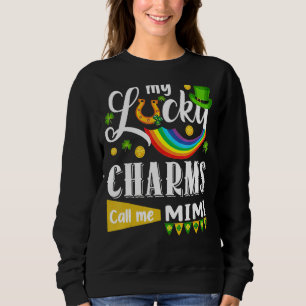 My Lucky Charms Call Me Mimi St Patricks Day Shamr Sweatshirt