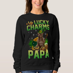 My Lucky Charms Call Me Papa Perfect Idea For Pit  Sweatshirt