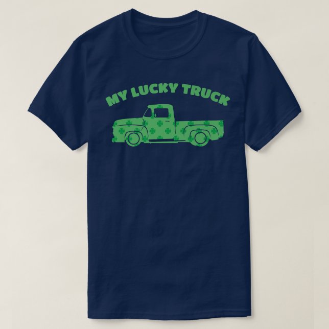 My Lucky Truck With Four Leaf Clovers And Shamrock T-Shirt (Design Front)