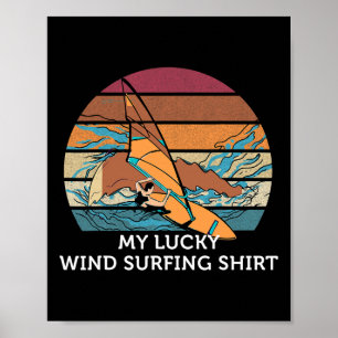 My Lucky Wind Surfing Shirt Vintage Sunset Beach S Poster