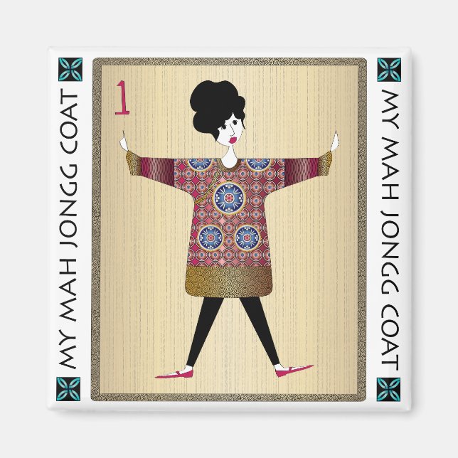 My Mah Jongg Coat 02: Magnet (Front)